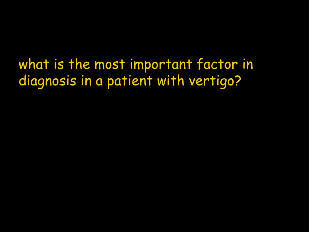 what is the most important factor in diagnosis