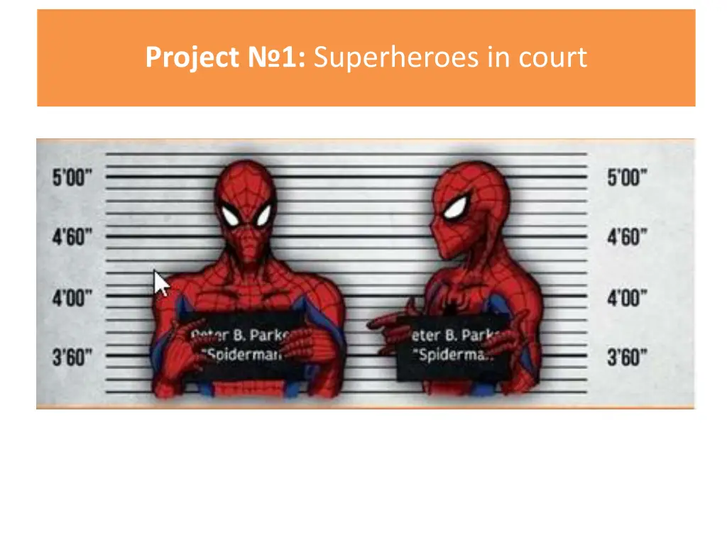 project 1 superheroes in court