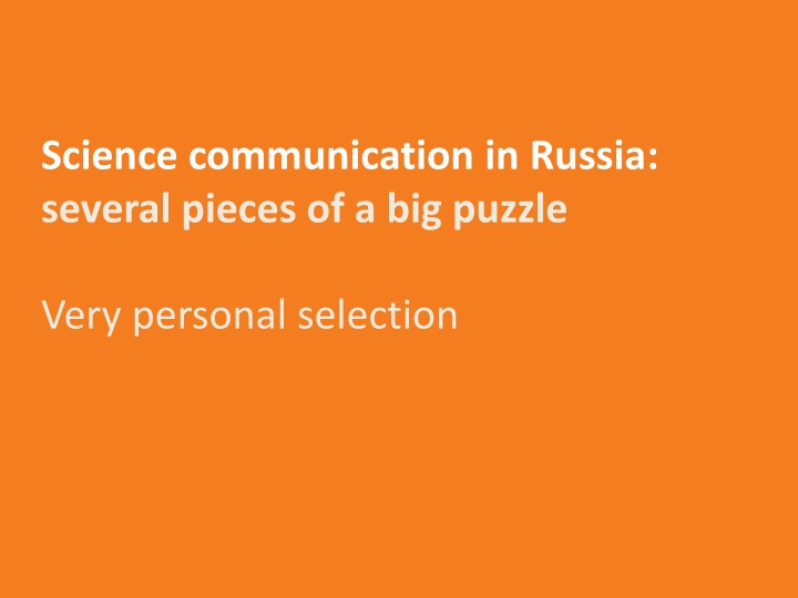 science communication in russia several pieces