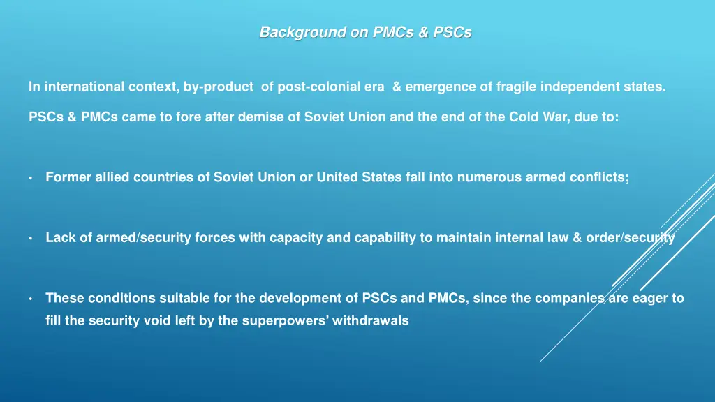 background on pmcs pscs