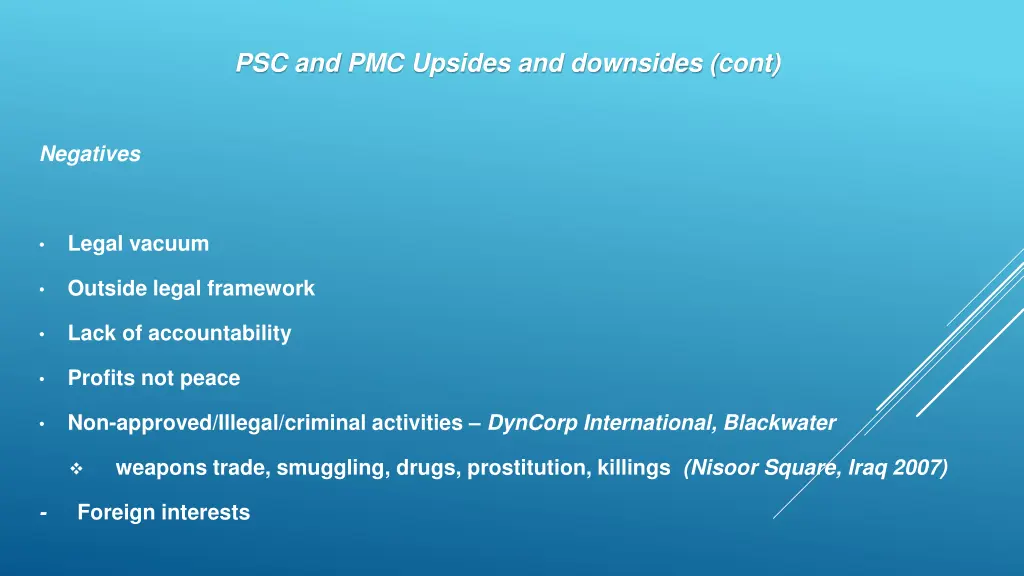 psc and pmc upsides and downsides cont