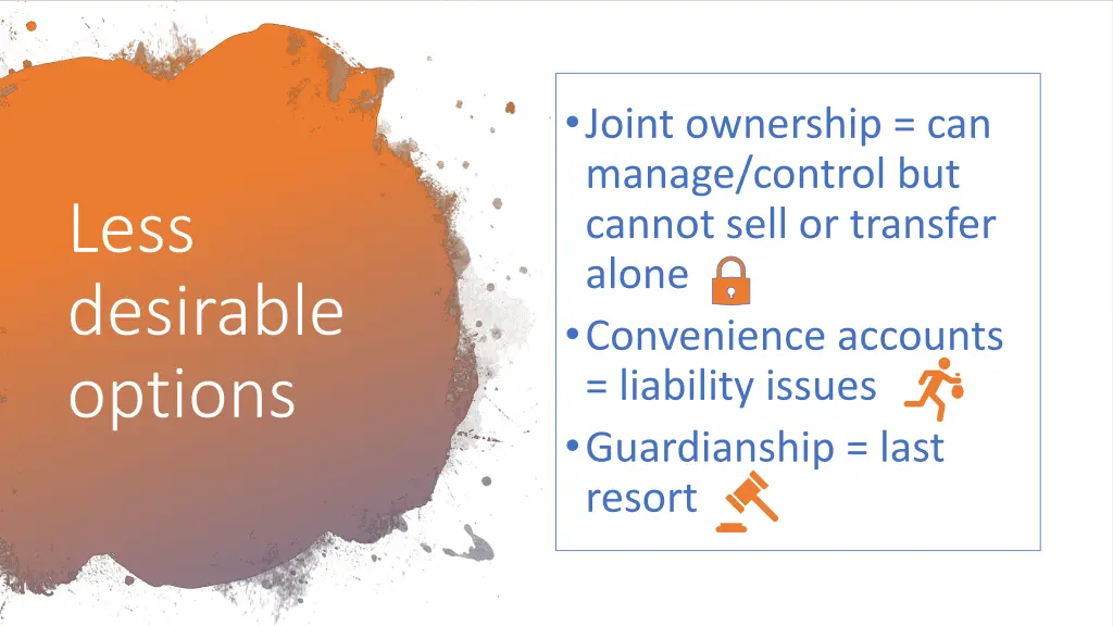 joint ownership can manage control but cannot