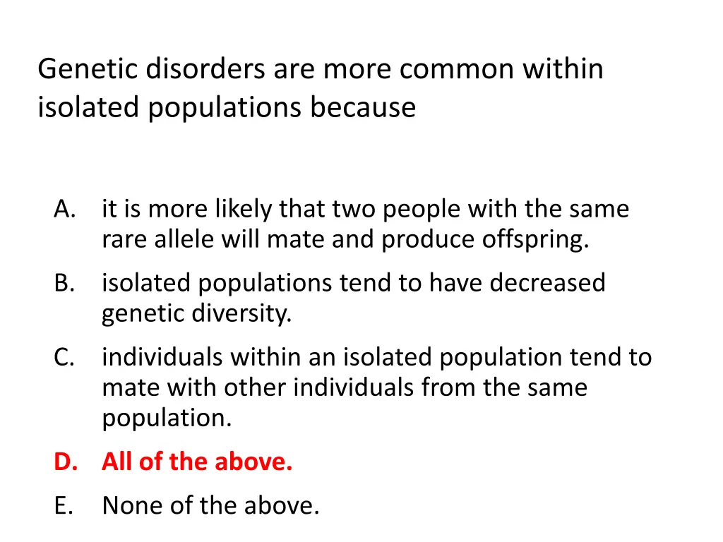 genetic disorders are more common within isolated