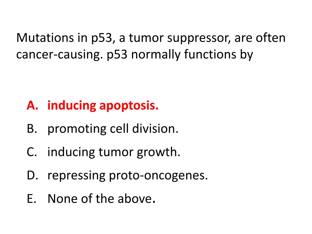 mutations in p53 a tumor suppressor are often