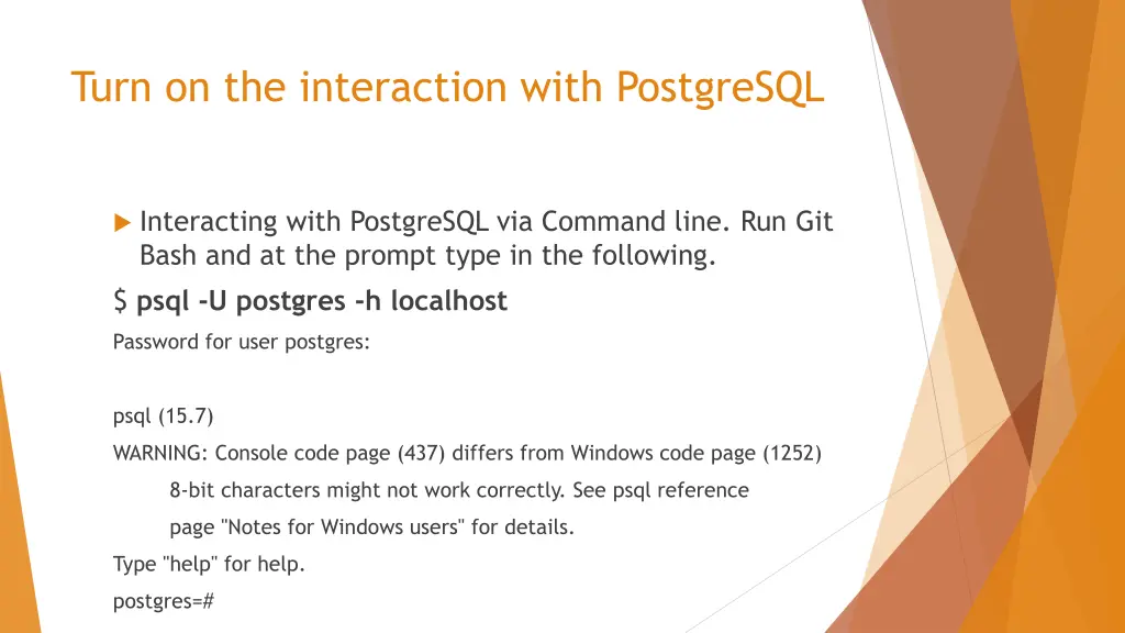 turn on the interaction with postgresql