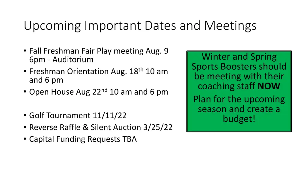 upcoming important dates and meetings