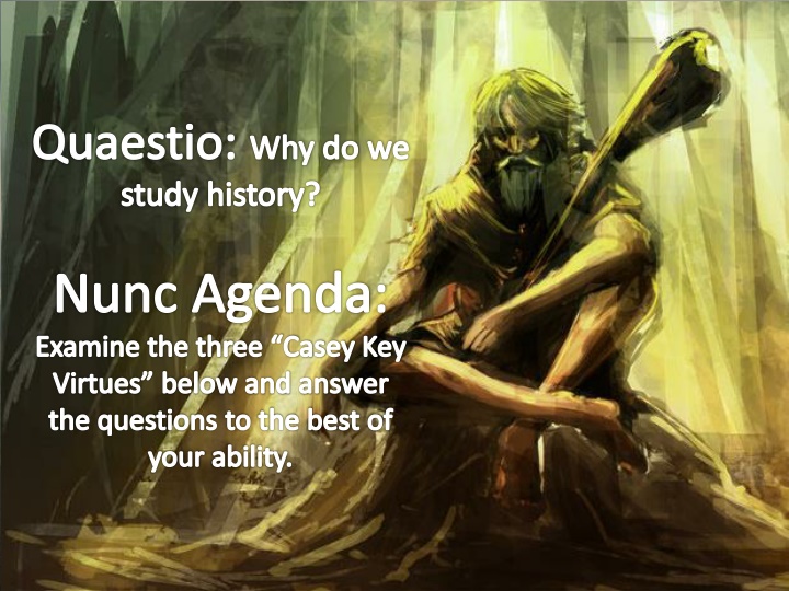 quaestio why do we study history