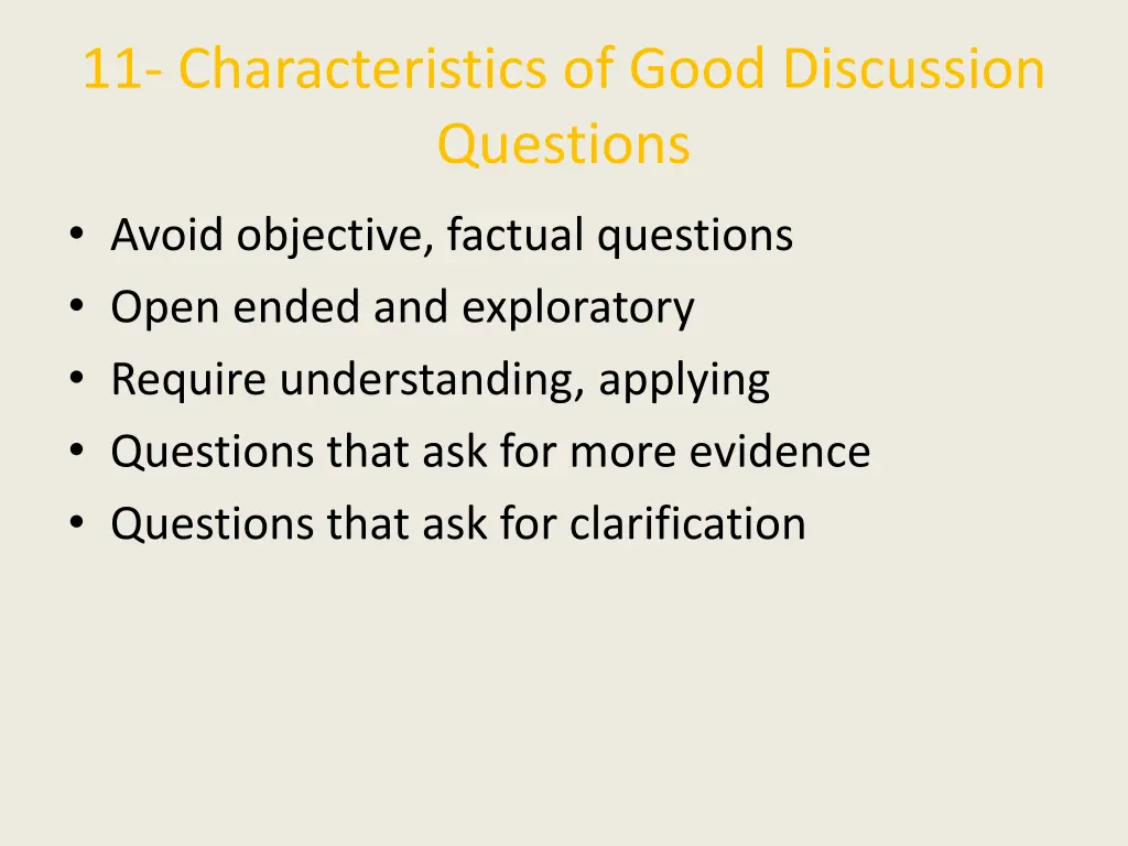 11 characteristics of good discussion questions