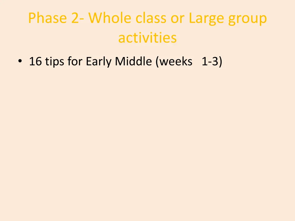 phase 2 whole class or large group activities