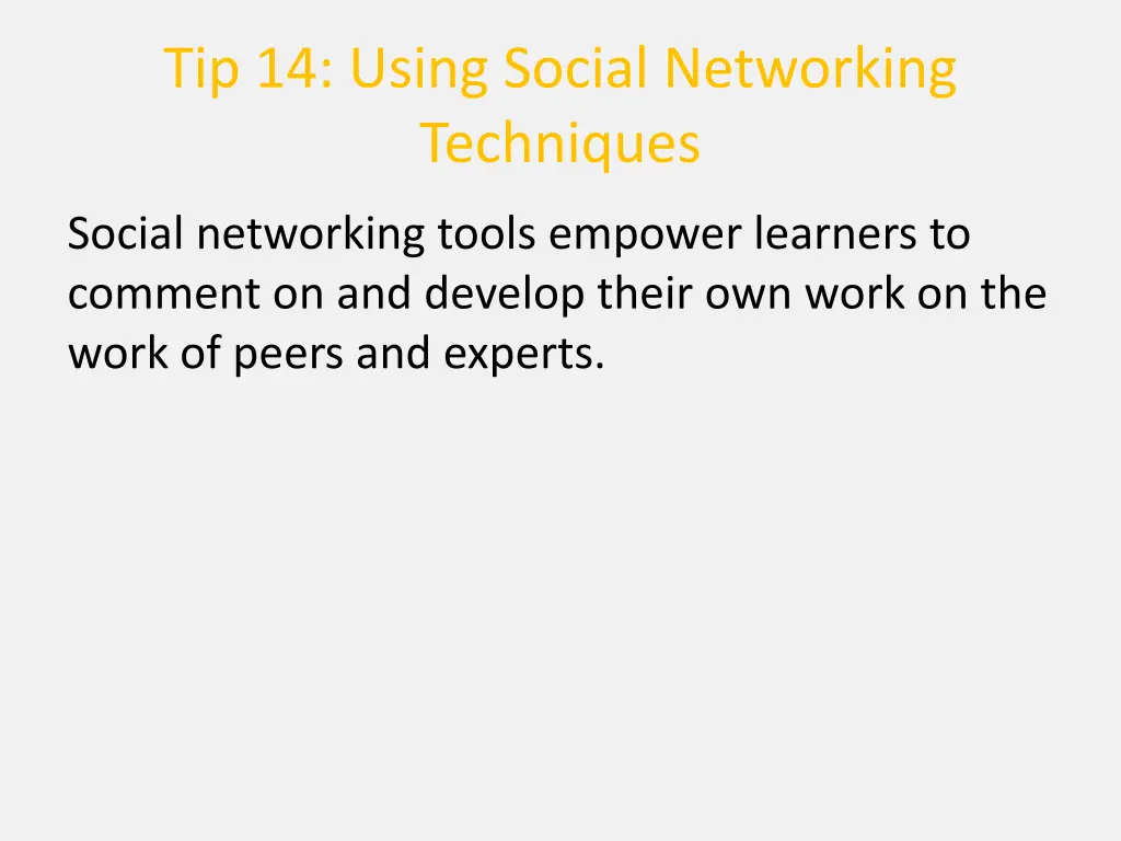 tip 14 using social networking techniques