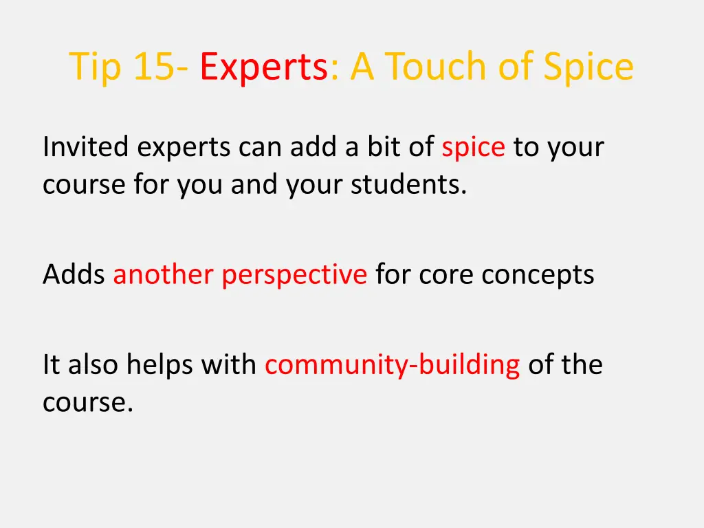 tip 15 experts a touch of spice