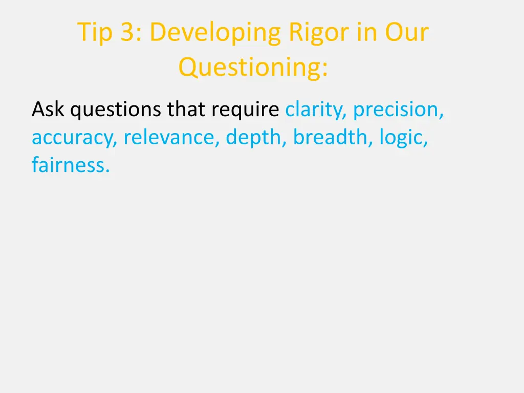 tip 3 developing rigor in our questioning