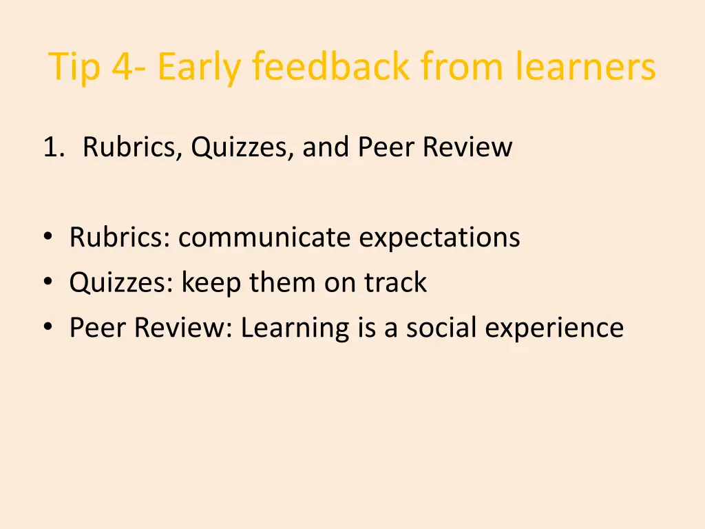 tip 4 early feedback from learners