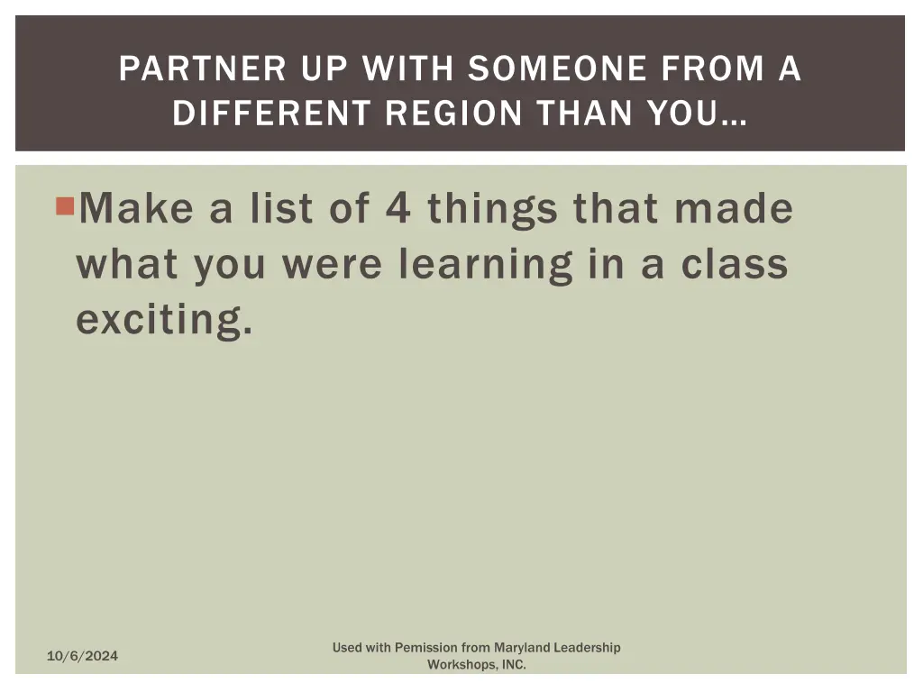 partner up with someone from a different region