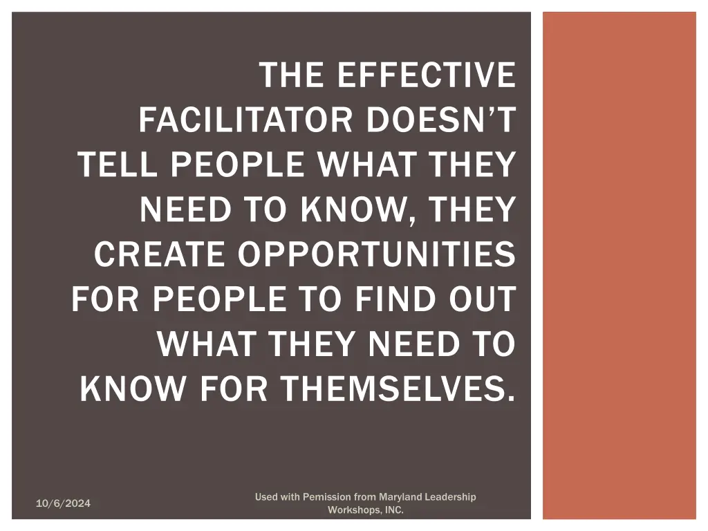 the effective facilitator doesn t tell people