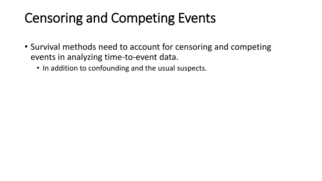 censoring and competing events censoring