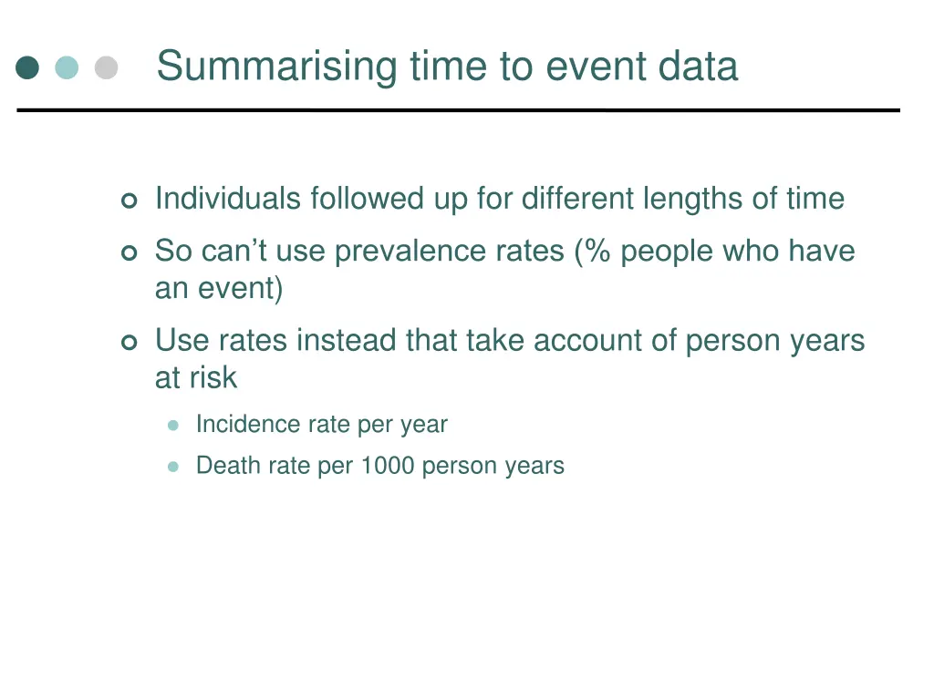 summarising time to event data