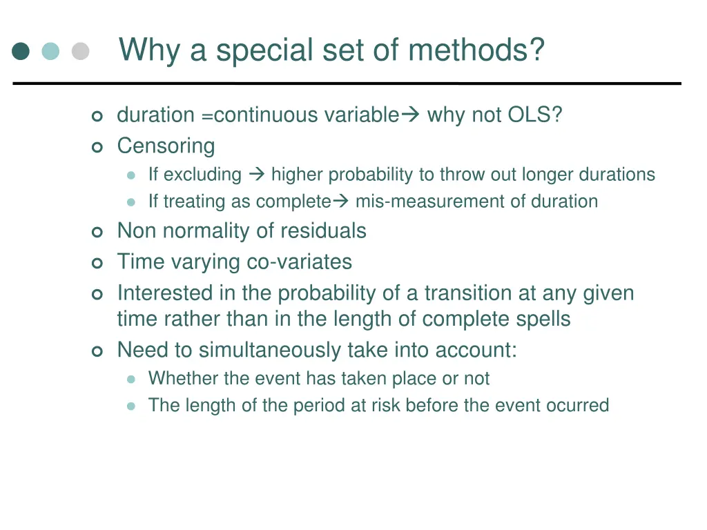 why a special set of methods