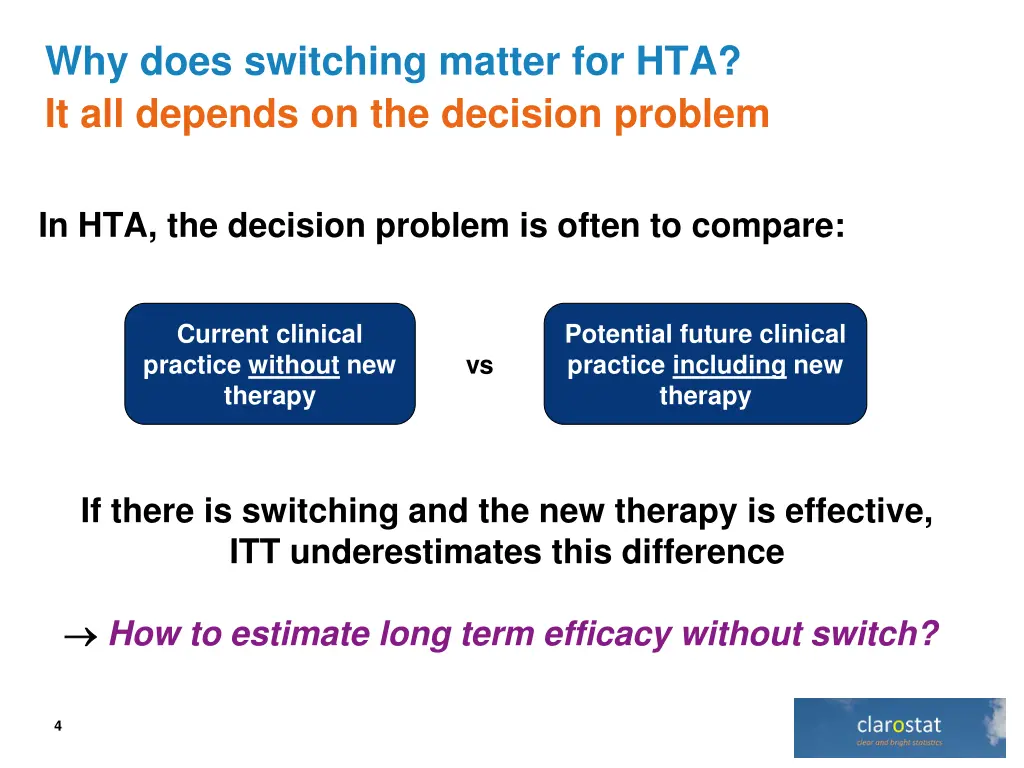 why does switching matter for hta it all depends