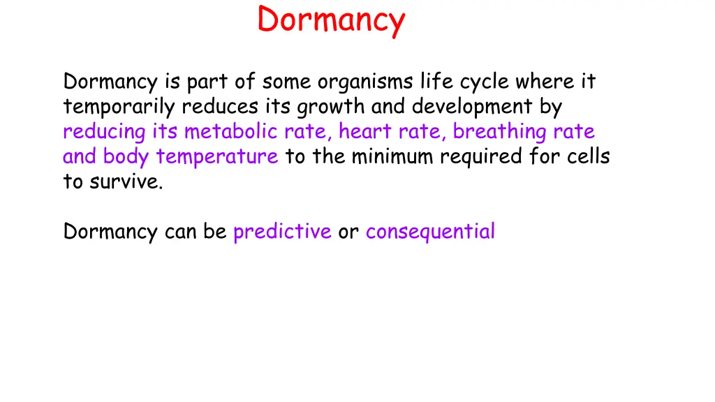 dormancy