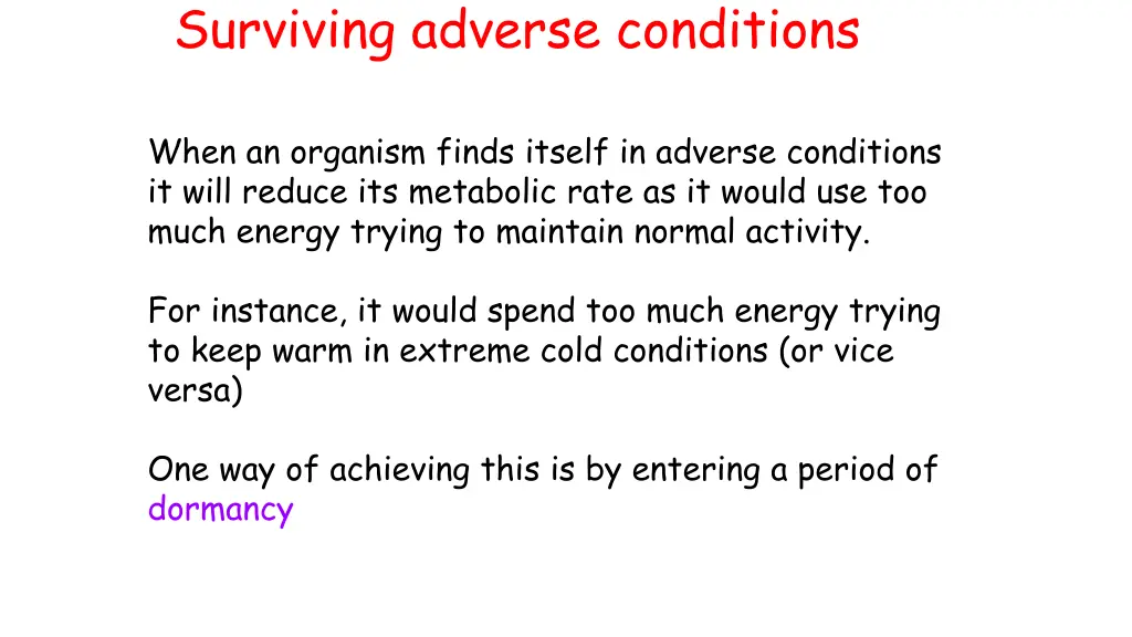 surviving adverse conditions 2