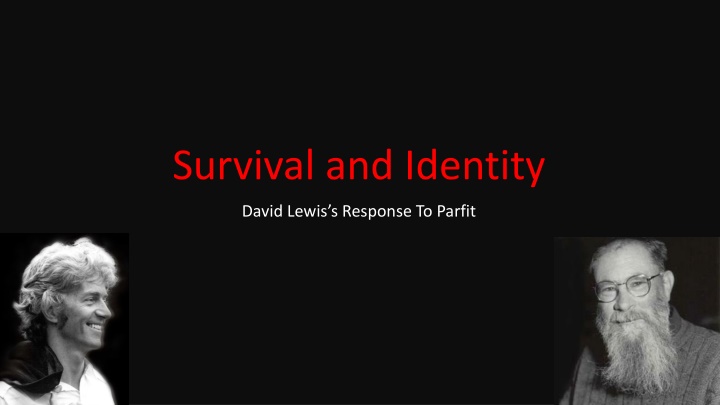 survival and identity