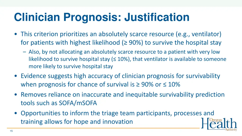 clinician prognosis justification