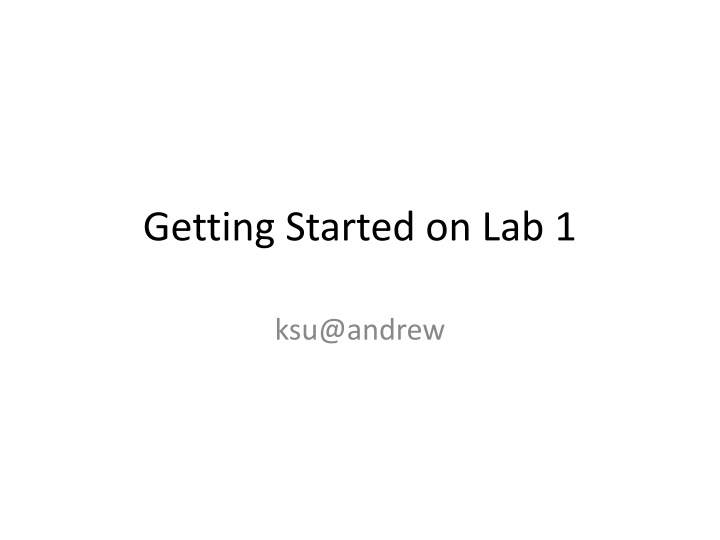 getting started on lab 1