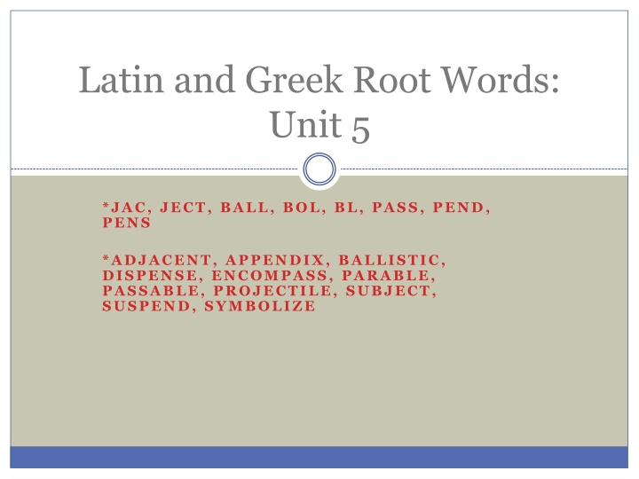 latin and greek root words unit 5