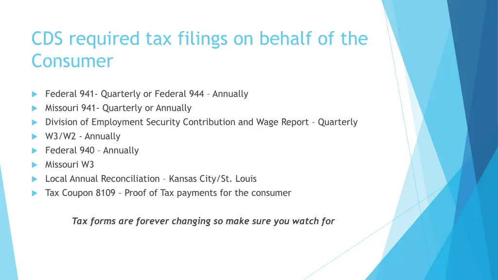 cds required tax filings on behalf of the consumer