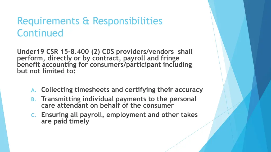 requirements responsibilities continued 1