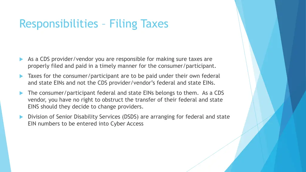 responsibilities filing taxes