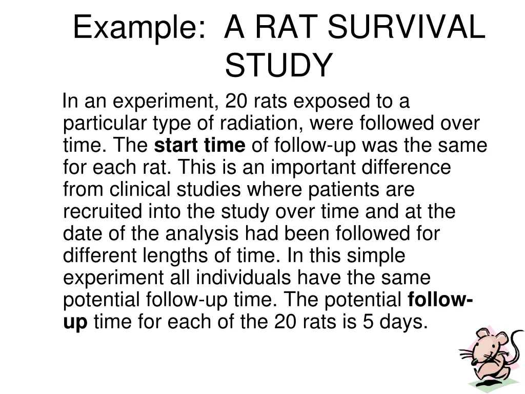 example a rat survival study in an experiment