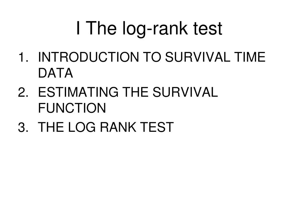 i the log rank test