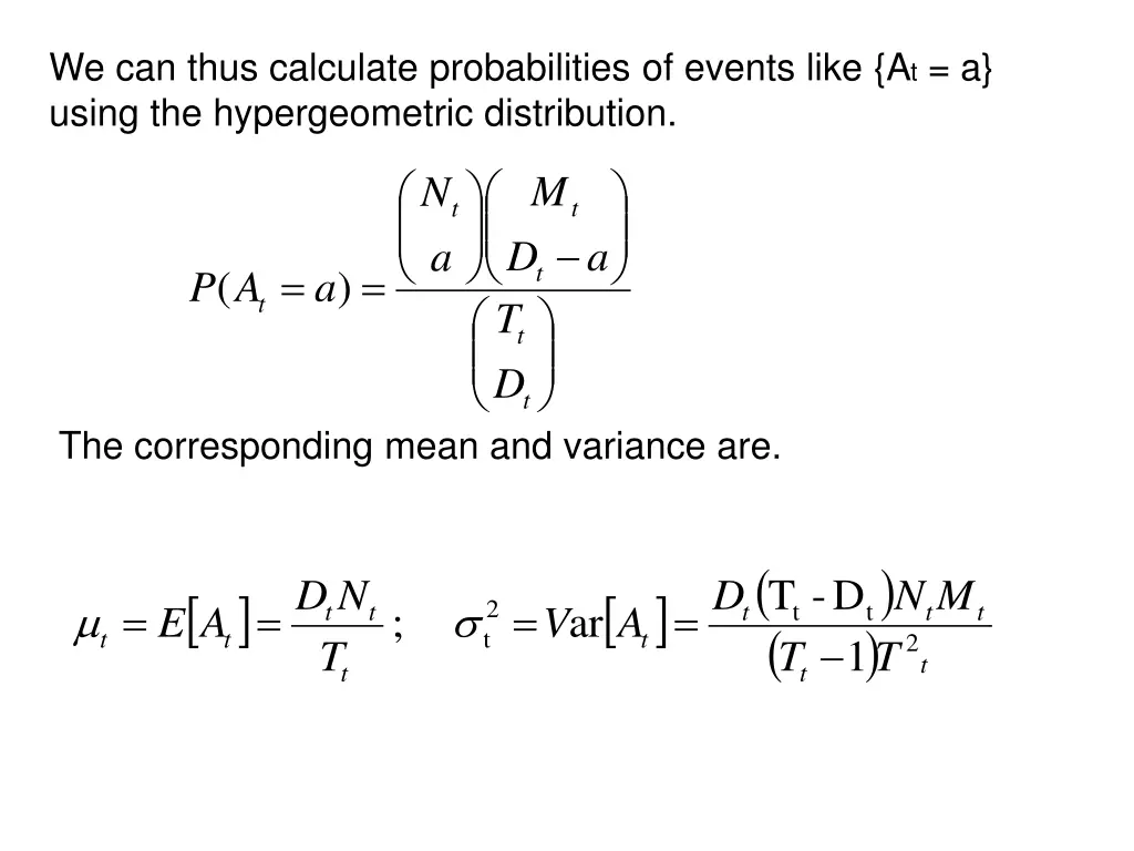 we can thus calculate probabilities of events