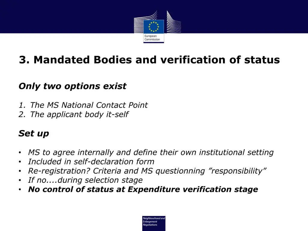 3 mandated bodies and verification of status