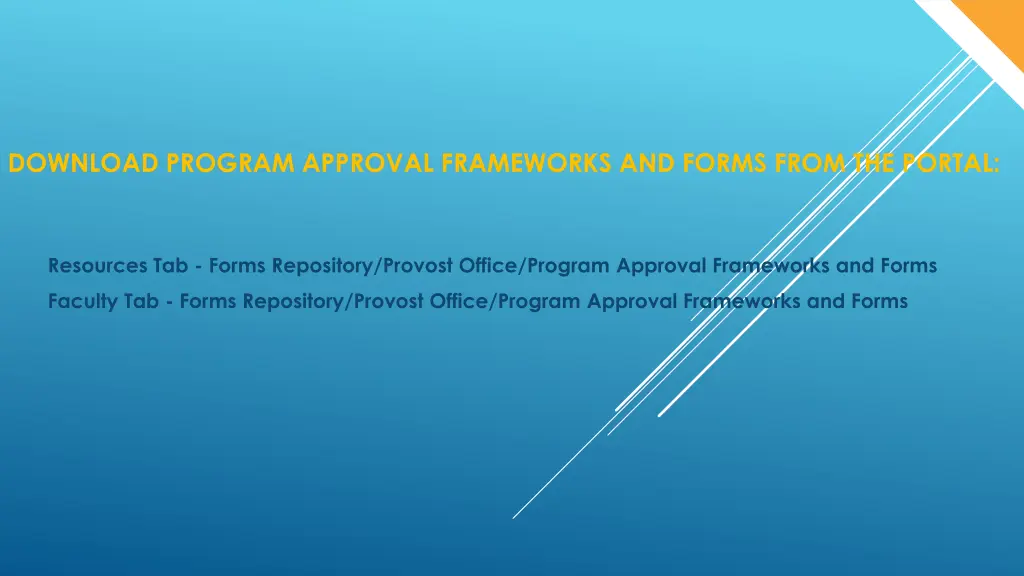 download program approval frameworks and forms