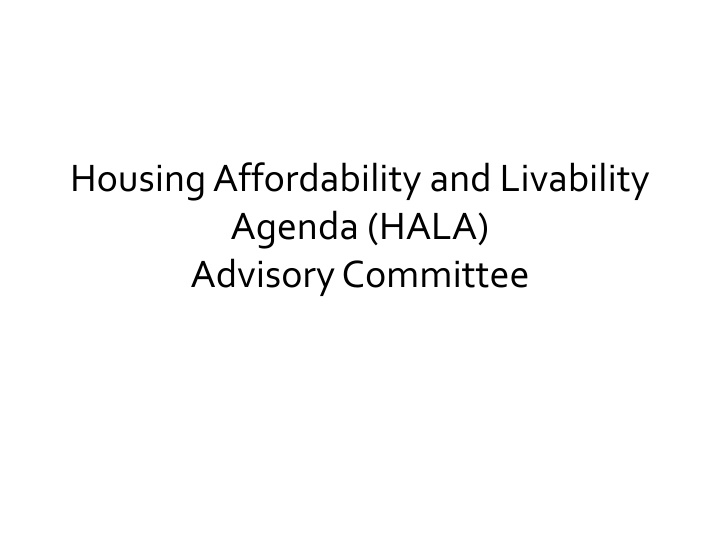 housing affordability and livability agenda hala