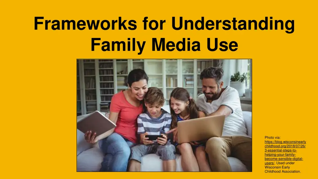 frameworks for understanding family media use