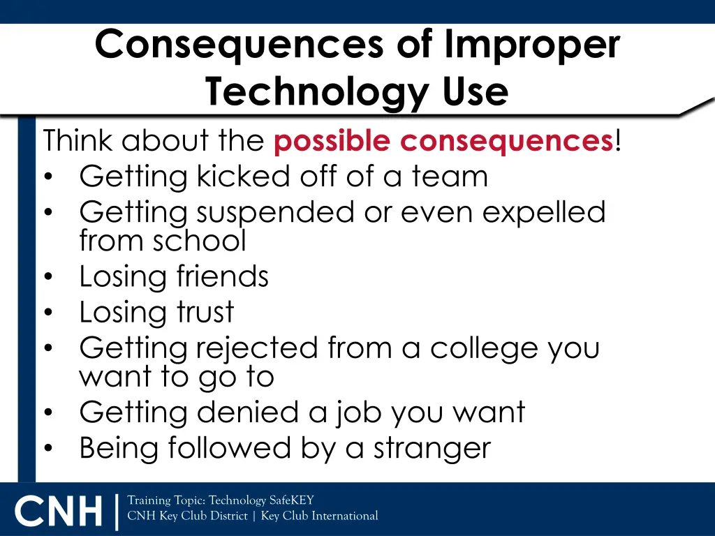 consequences of improper technology use