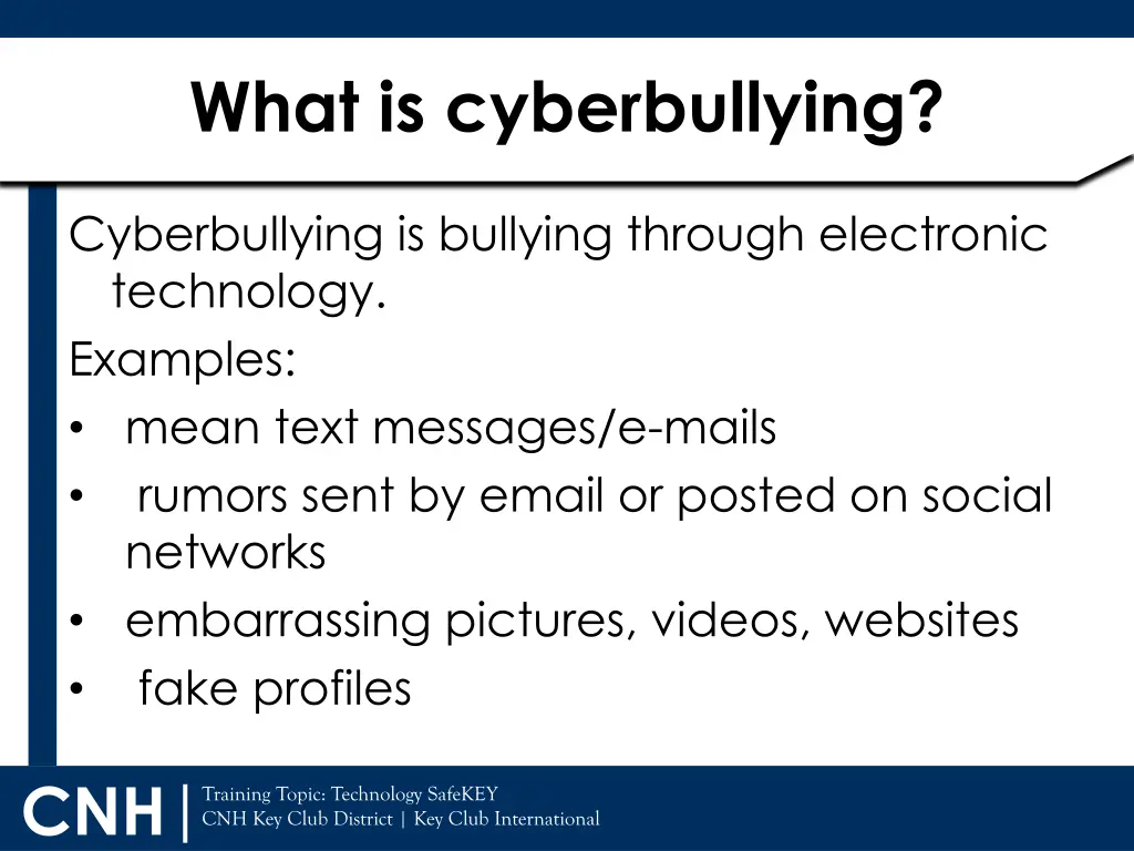 what is cyberbullying