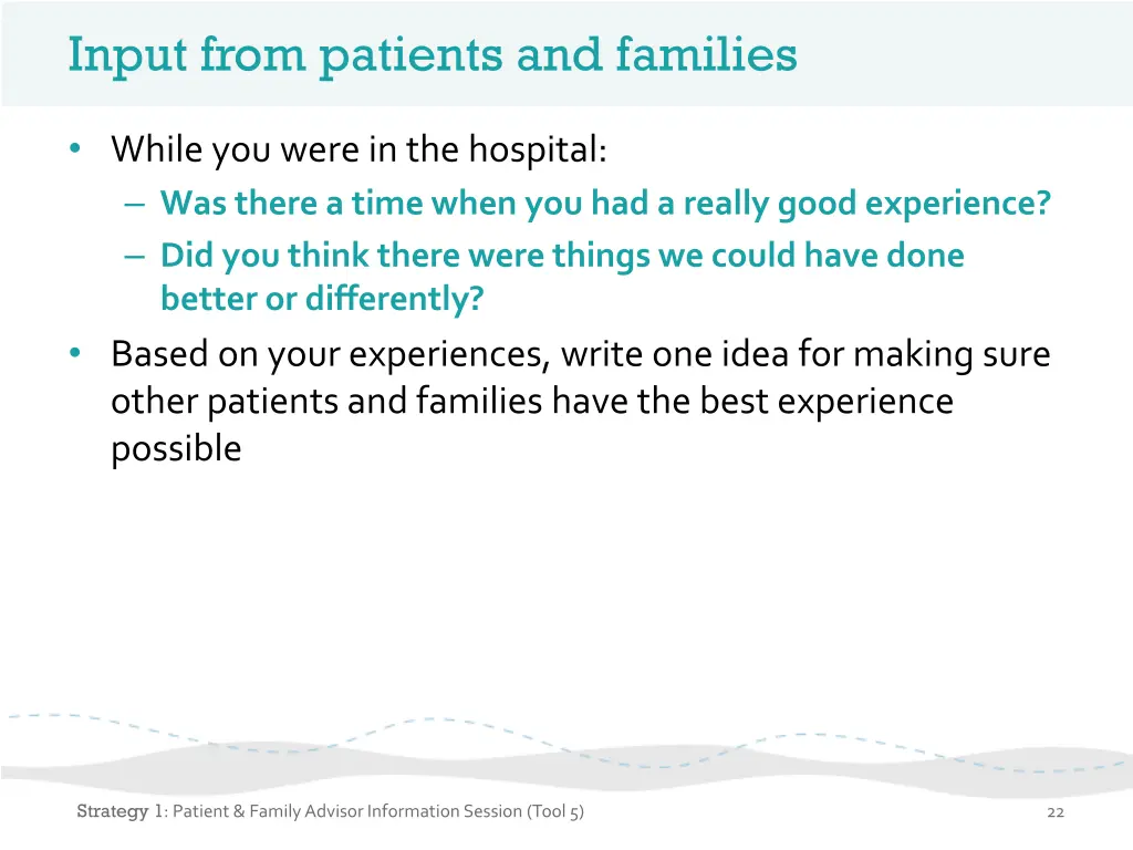 input from patients and families