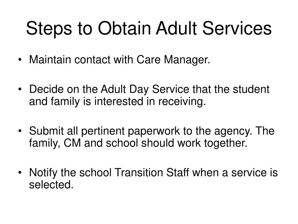 steps to obtain adult services