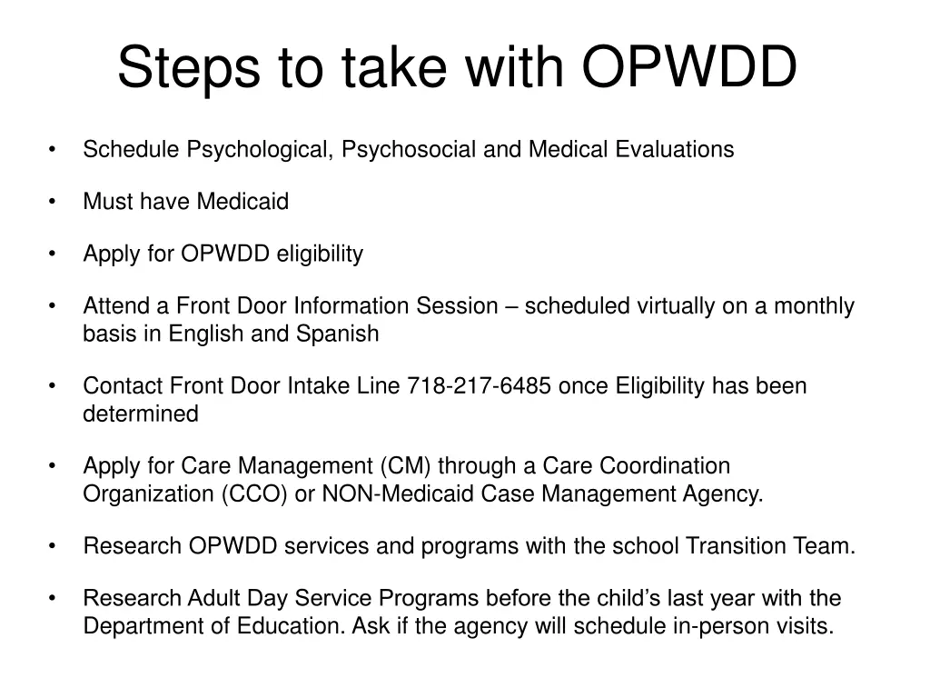 steps to take with opwdd