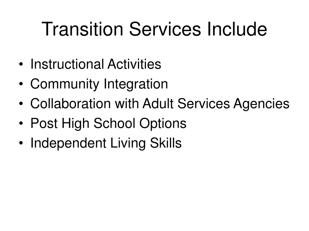 transition services include