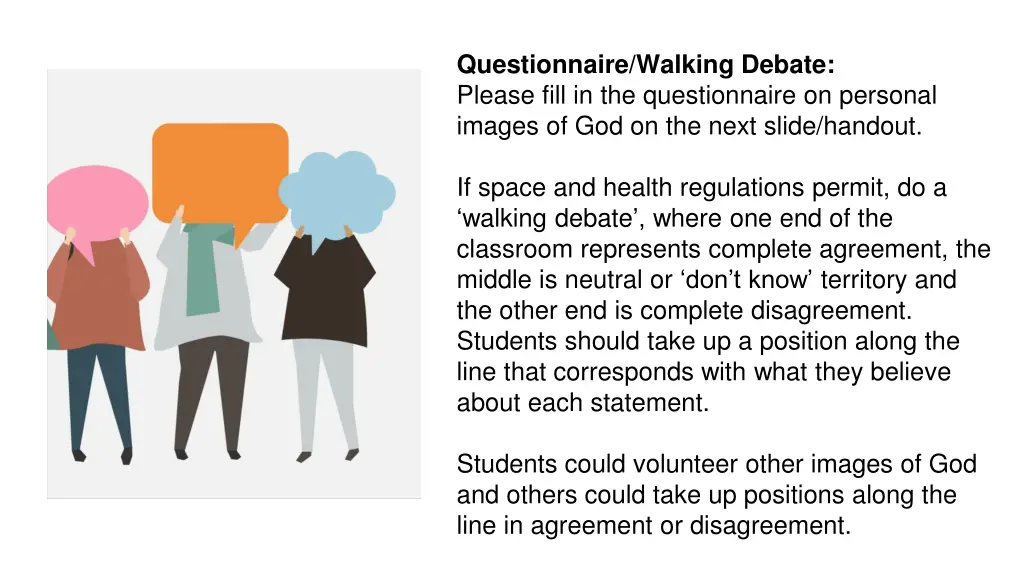 questionnaire walking debate please fill