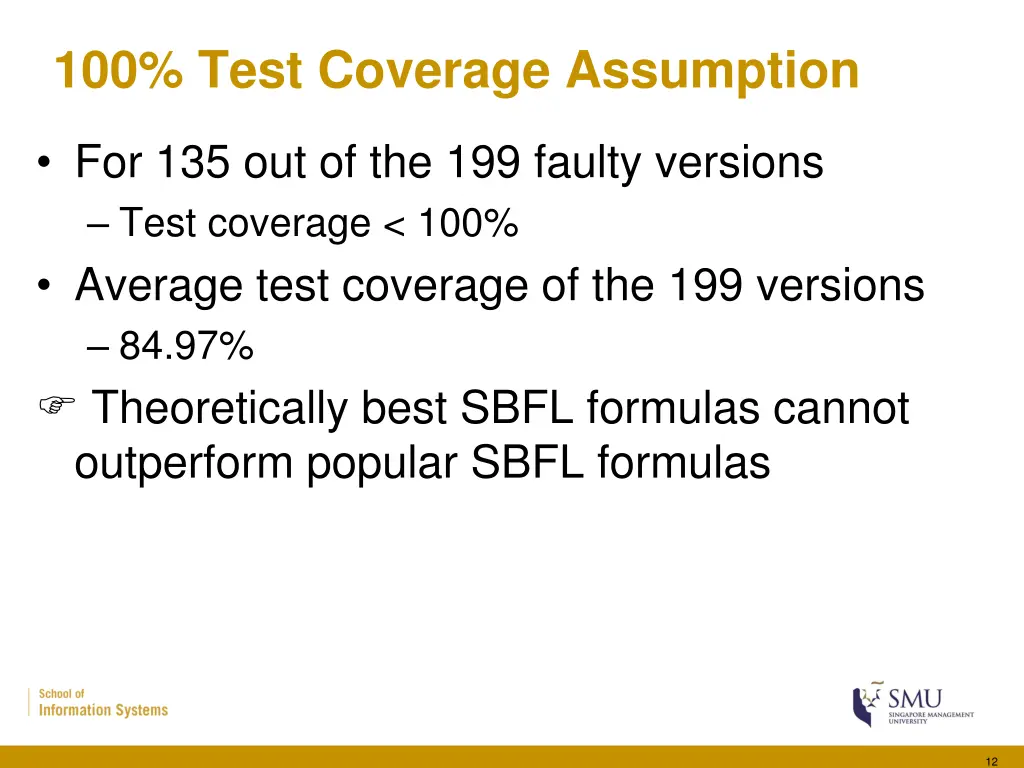 100 test coverage assumption