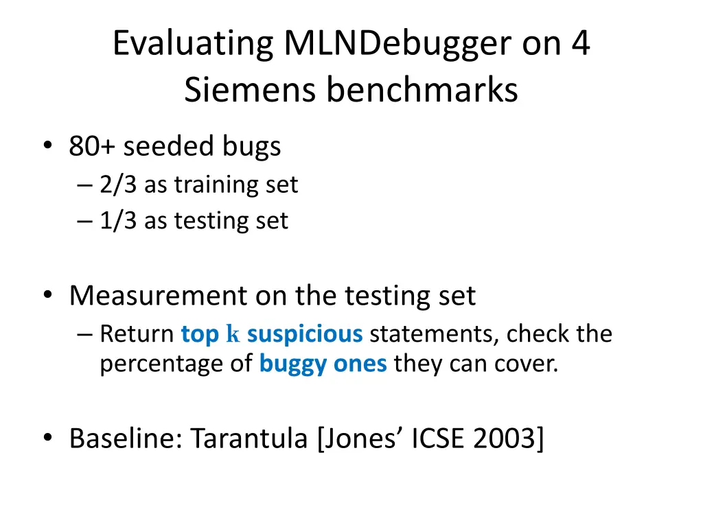 evaluating mlndebugger on 4 siemens benchmarks