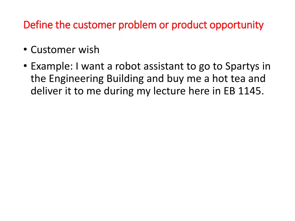 define the customer problem or product