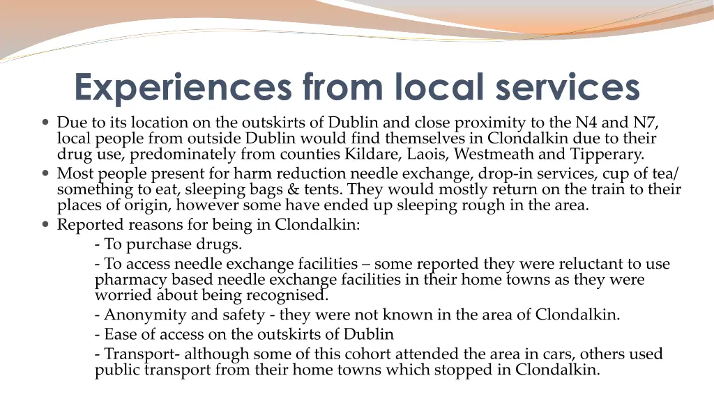 experiences from local services